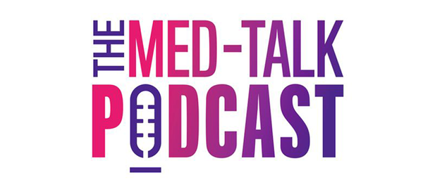 The MedTalk Podcast
